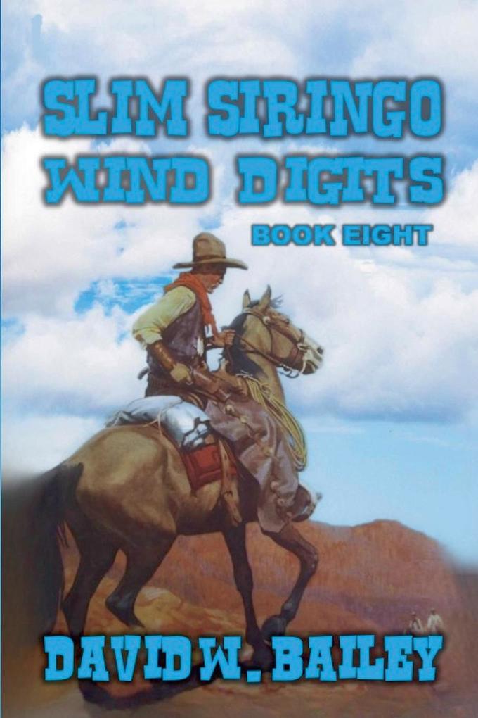 Slim Siringo - Wind Digits