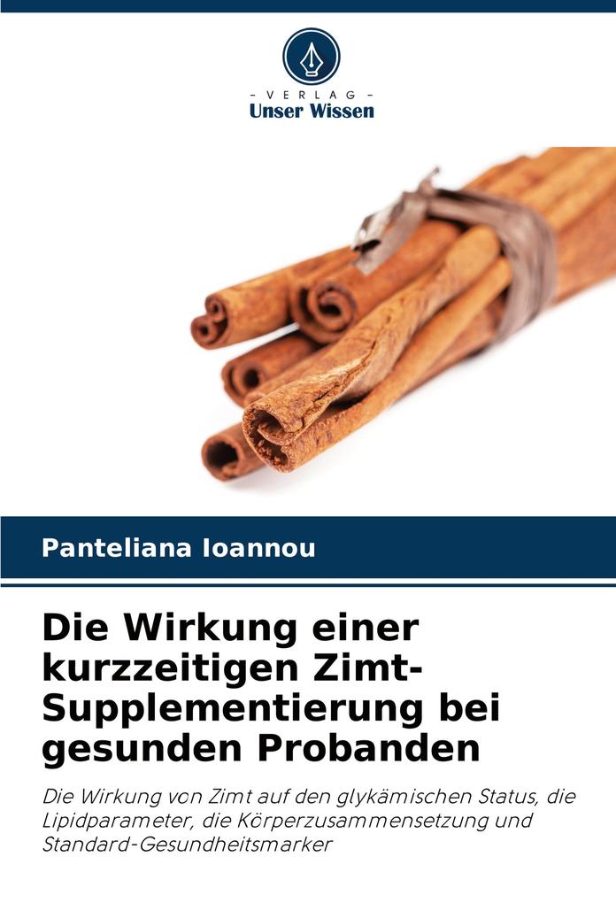 Die Wirkung einer kurzzeitigen Zimt-Supplementierung bei gesunden Probanden