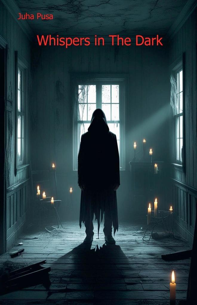 Whispers in the dark