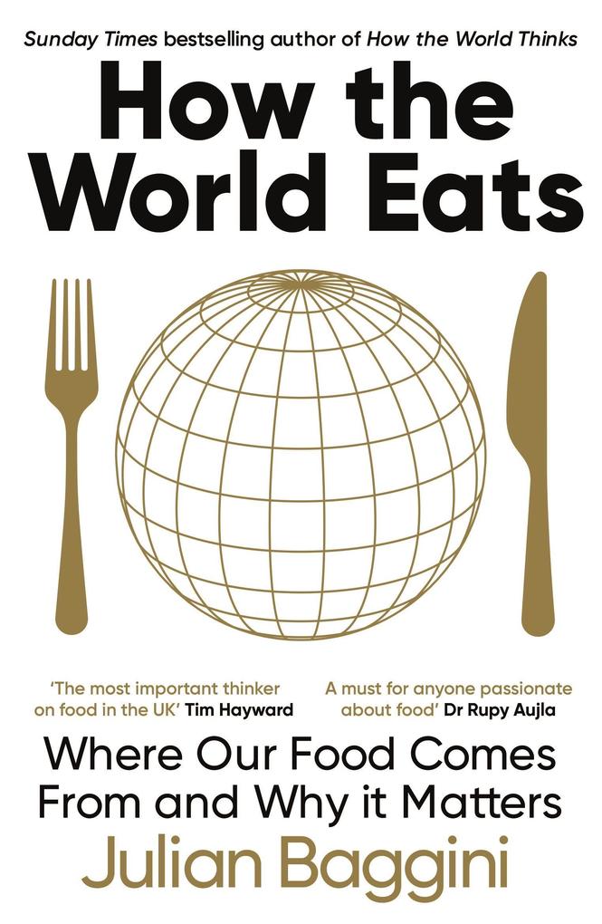 Granta Publications How The World Eats