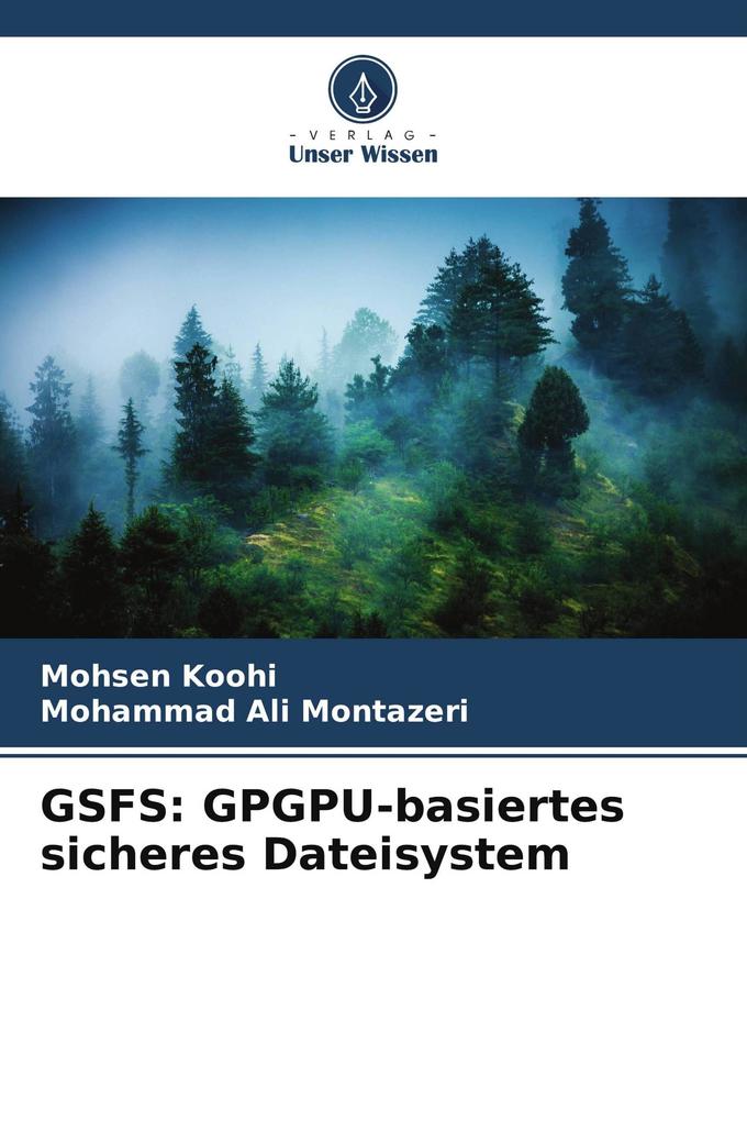 GSFS: GPGPU-basiertes sicheres Dateisystem
