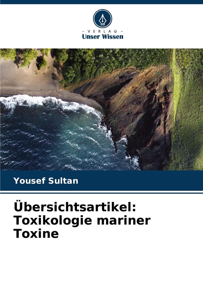 Übersichtsartikel: Toxikologie mariner Toxine