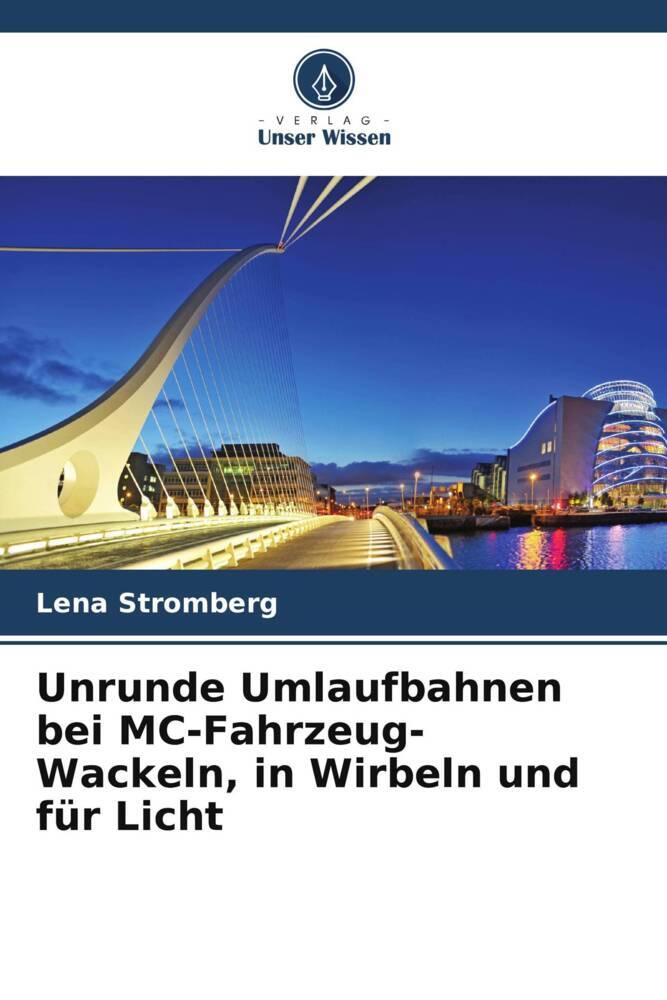 Unrunde Umlaufbahnen bei MC-Fahrzeug-Wackeln in Wirbeln und für Licht