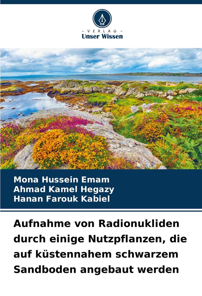 Aufnahme von Radionukliden durch einige Nutzpflanzen die auf küstennahem schwarzem Sandboden angebaut werden