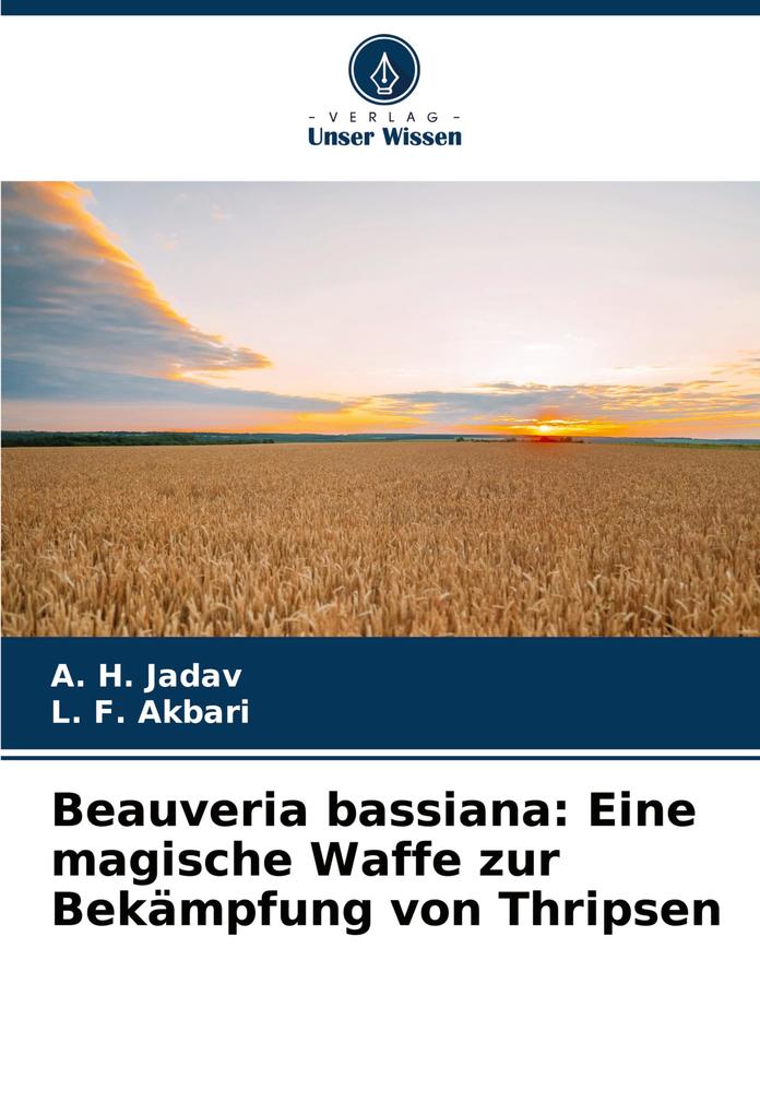 Beauveria bassiana: Eine magische Waffe zur Bekämpfung von Thripsen
