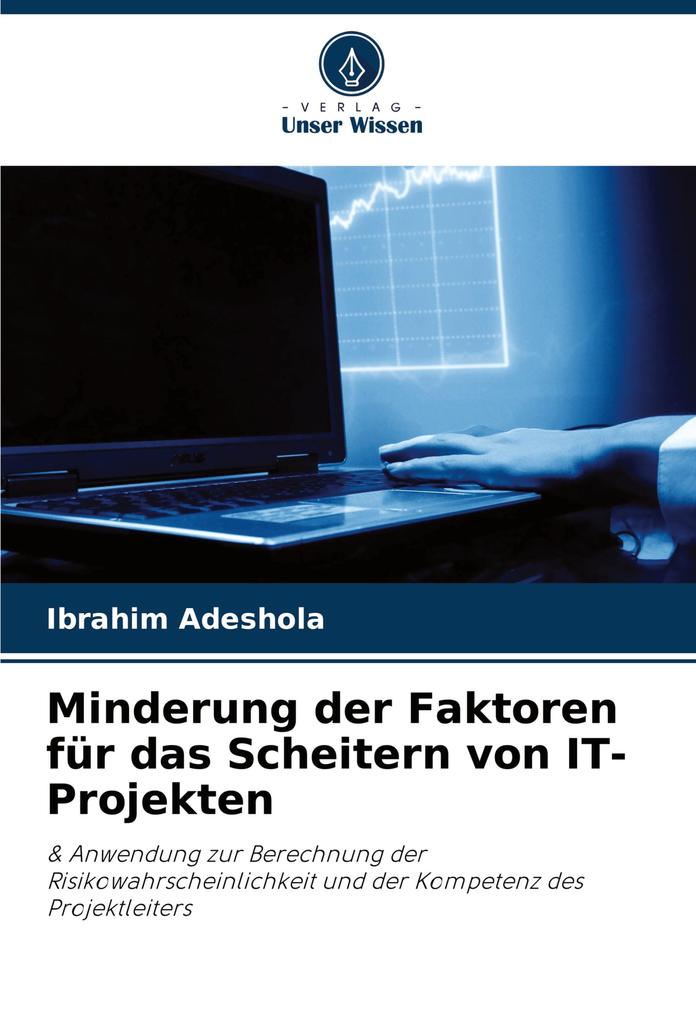 Minderung der Faktoren für das Scheitern von IT-Projekten