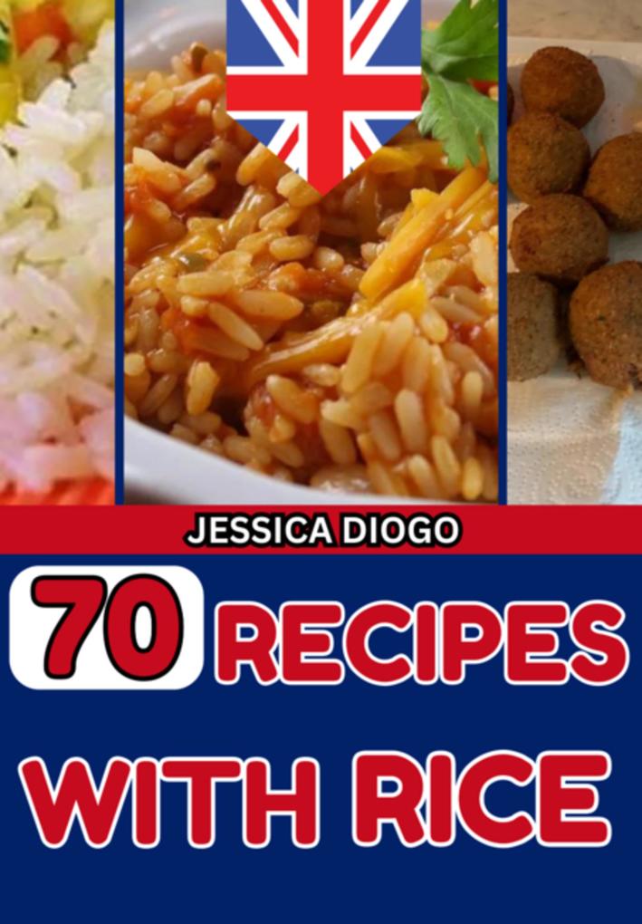 70 Recipes With Rice