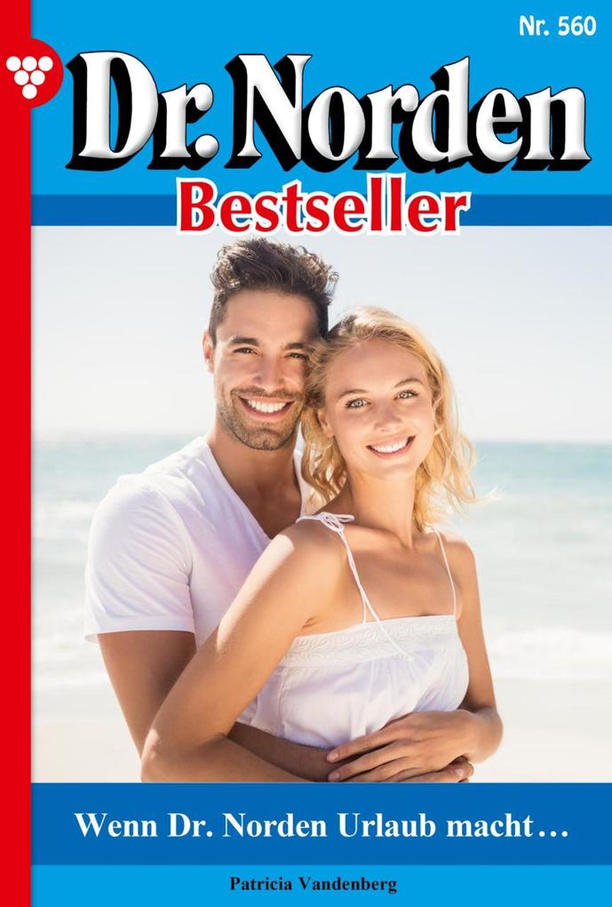 Wenn Dr. Norden Urlaub macht