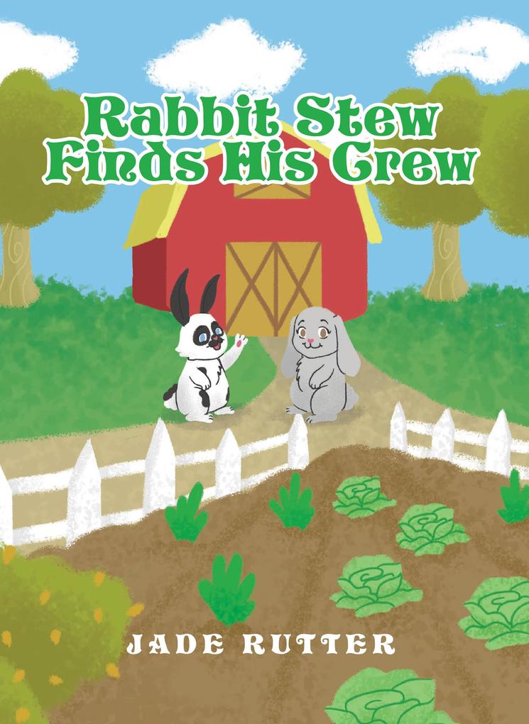 Rabbit Stew Finds His Crew