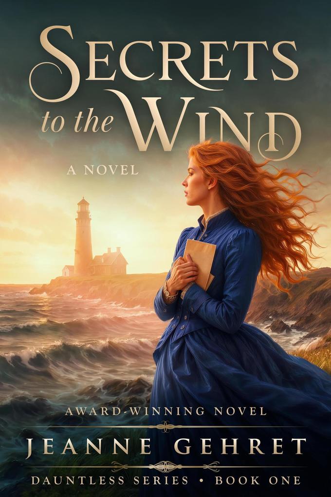 Secrets to the Wind: A Novel