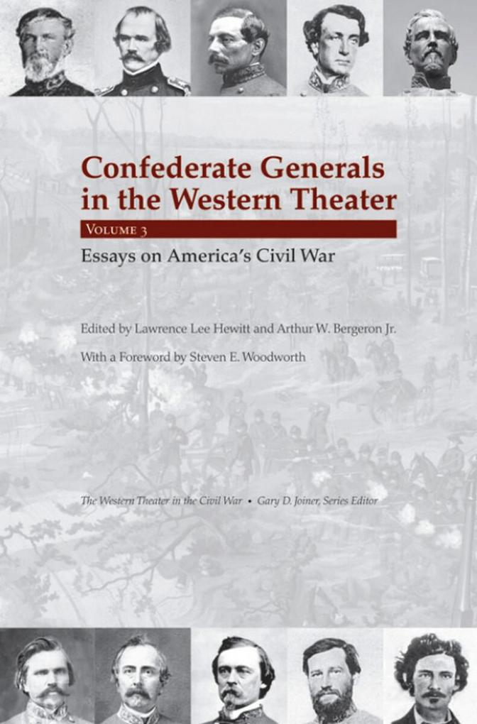 Confederate Generals in the Western Theater Vol. 3