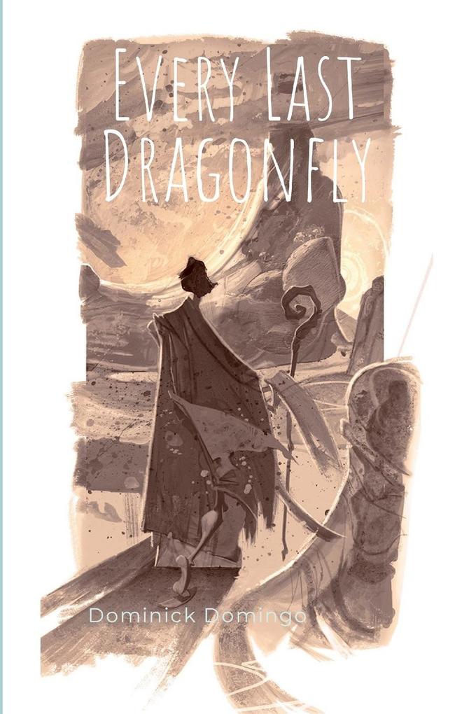 Every Last Dragonfly