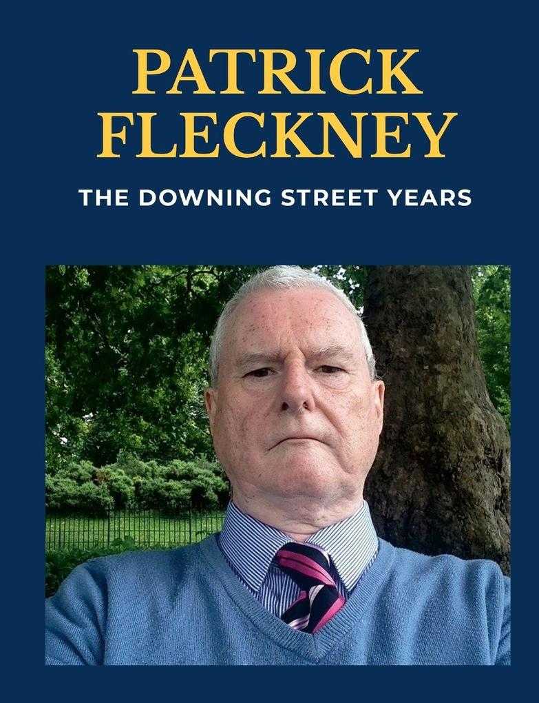 The Downing Street Years