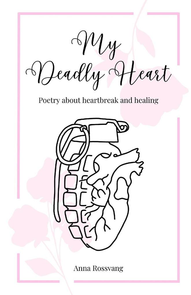 My Deadly Heart