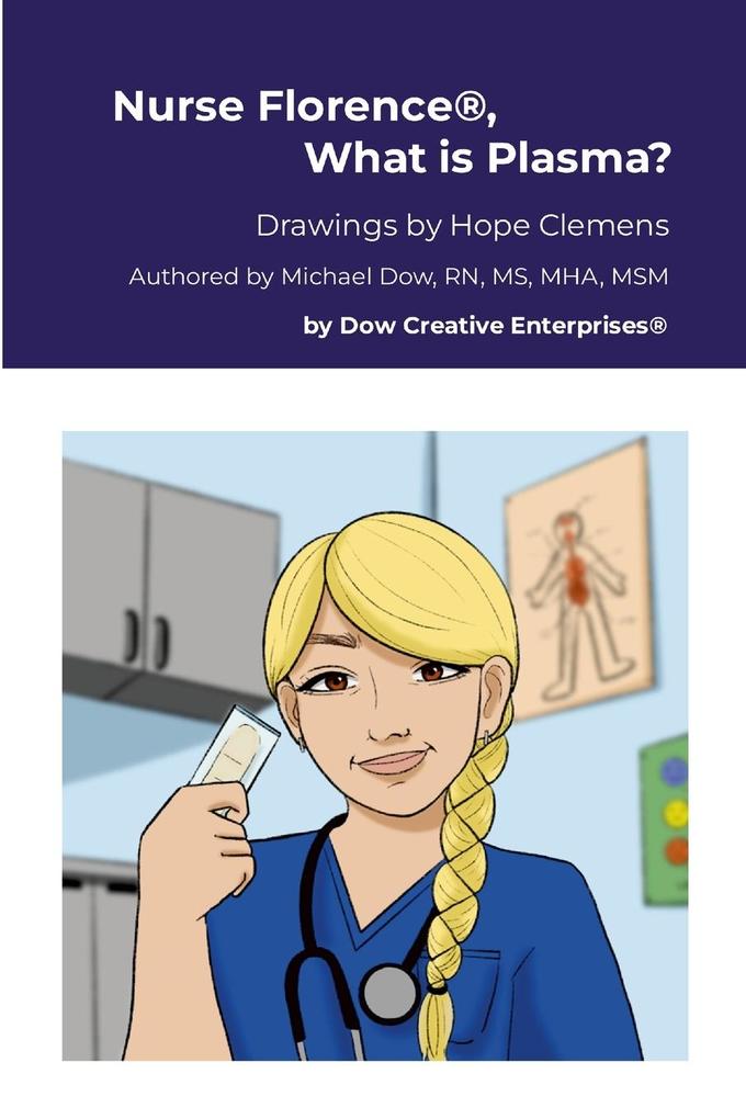 Nurse Florence® What is Plasma?