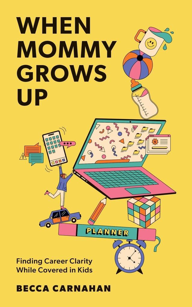 When Mommy Grows Up