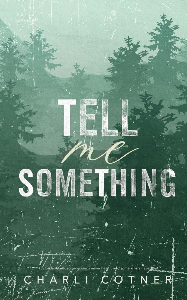 Tell Me Something