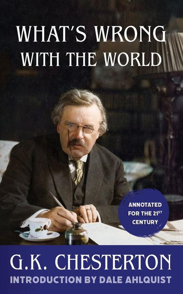 What's Wrong With the World (Annotated)