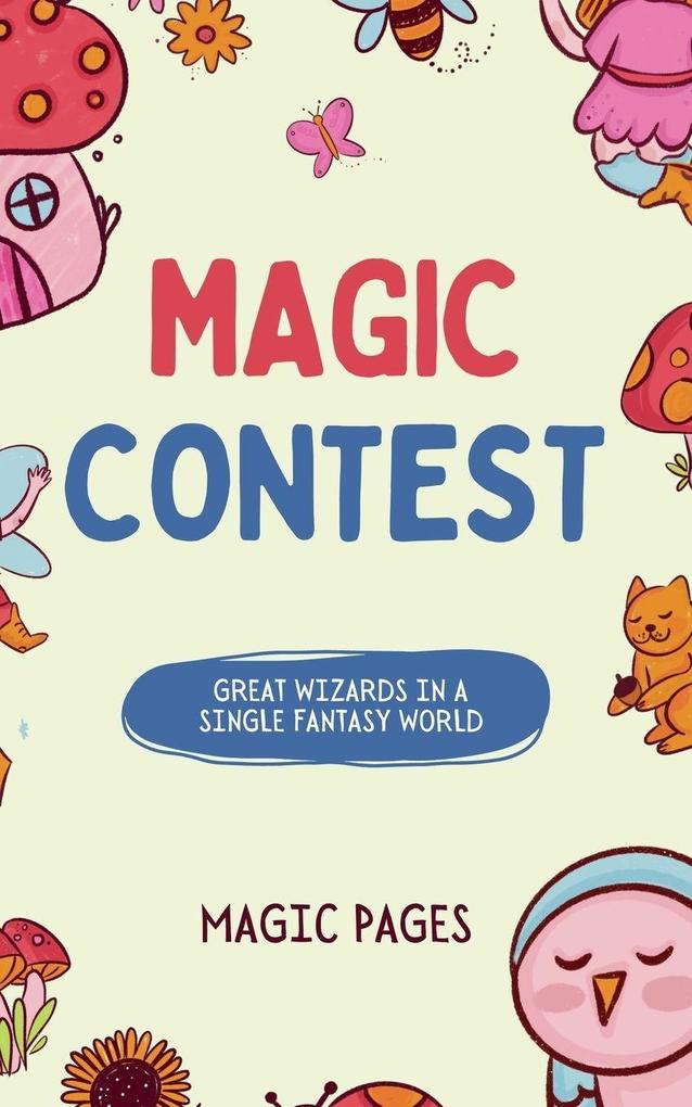 Magic Contest