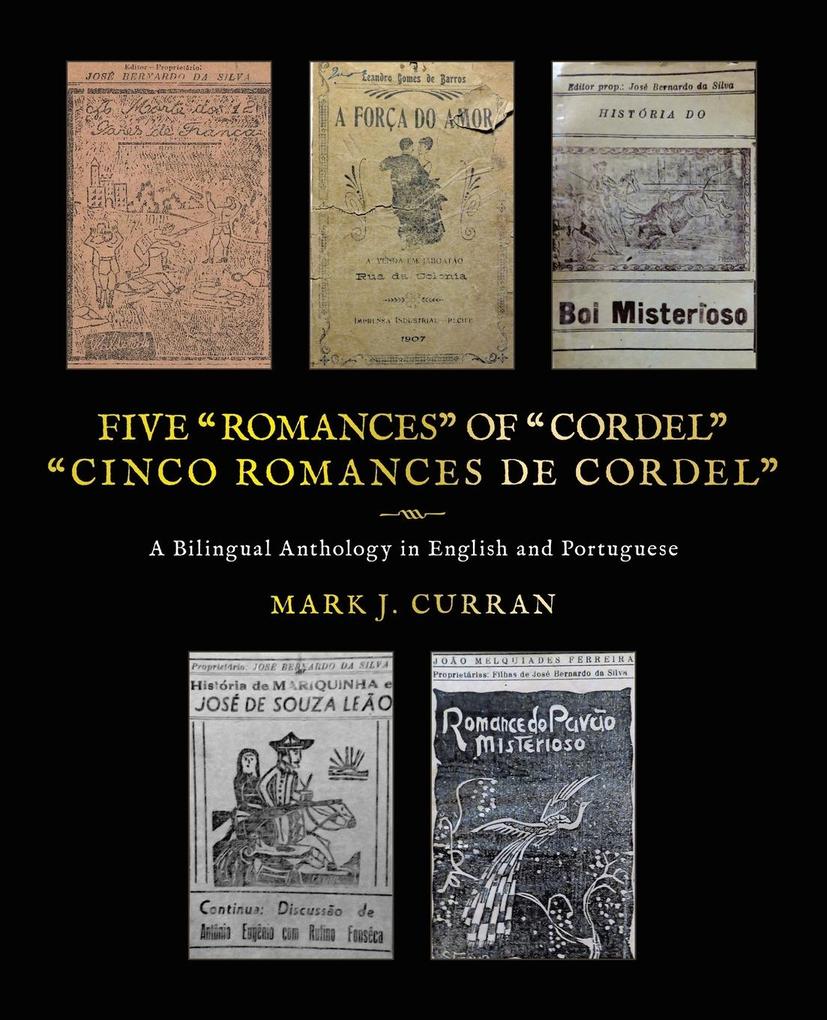 FIVE 'ROMANCES' OF 'CORDEL'