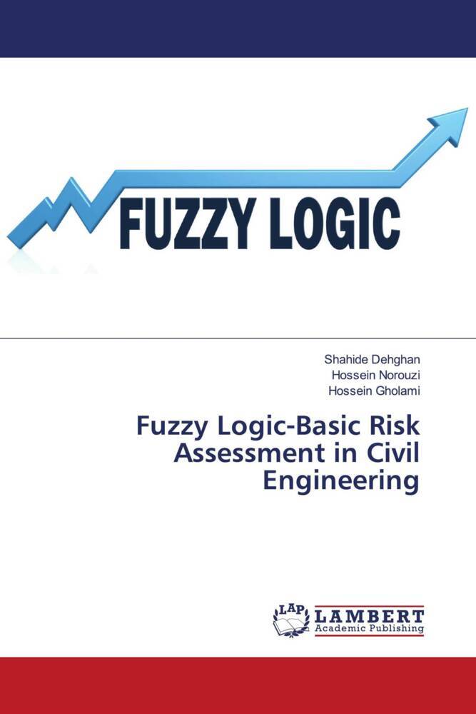 Fuzzy Logic-Basic Risk Assessment in Civil Engineering