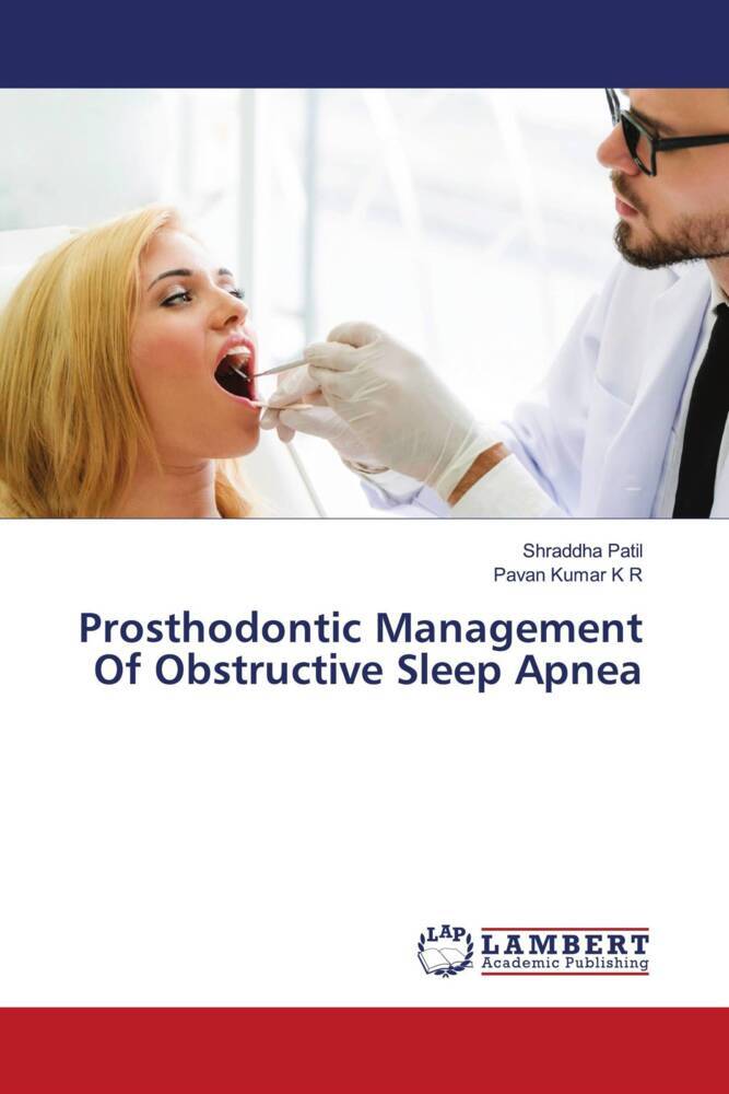 Prosthodontic Management Of Obstructive Sleep Apnea