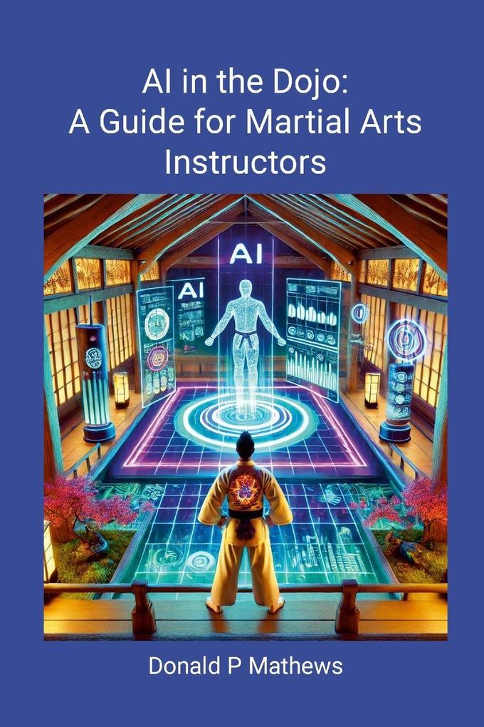 AI in the Dojo