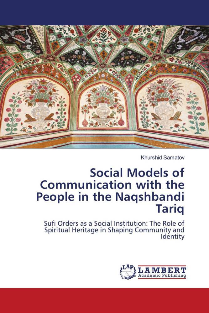 Social Models of Communication with the People in the Naqshbandi Tariq