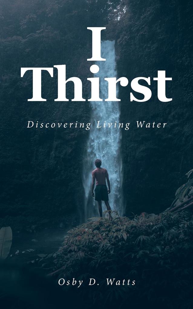 I Thirst