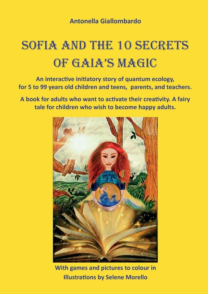 Sofia and the 10 secrets of Gaia's magic