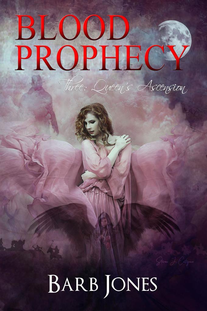 Queen's Ascensin (Blood Prophecy #3)