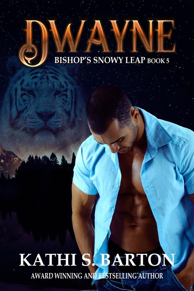 Dwayne (Bishop's Snowy Leap #5)