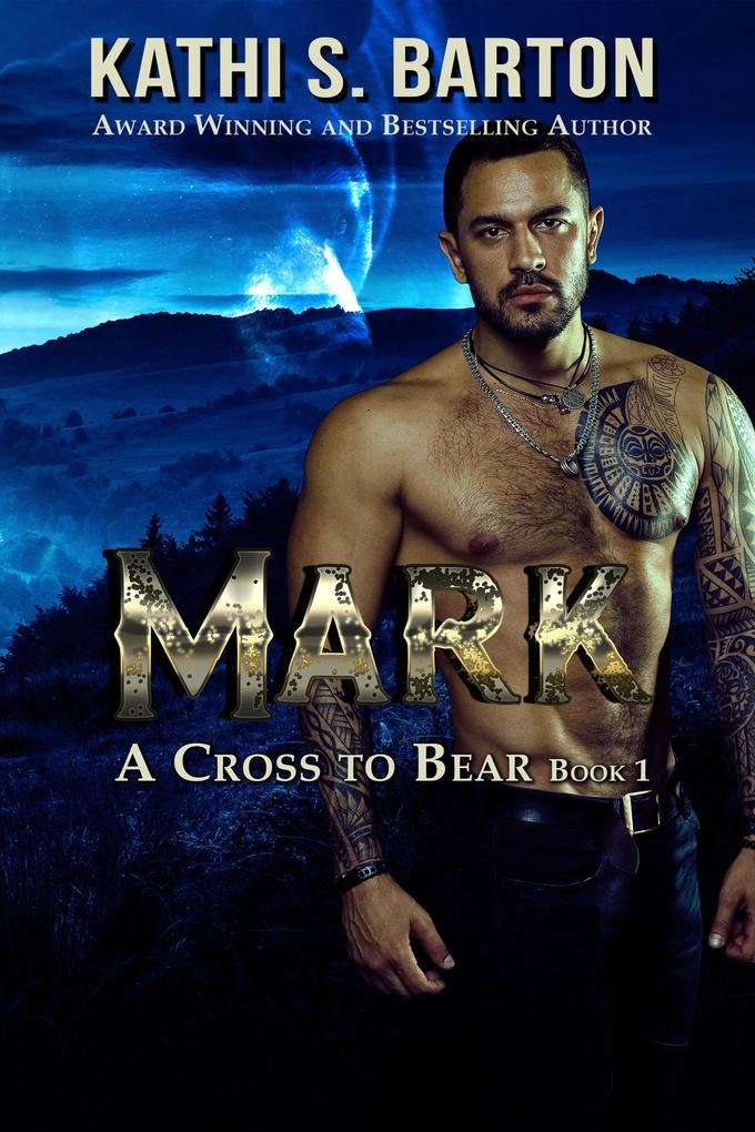 Mark (A Cross to Bear #1)