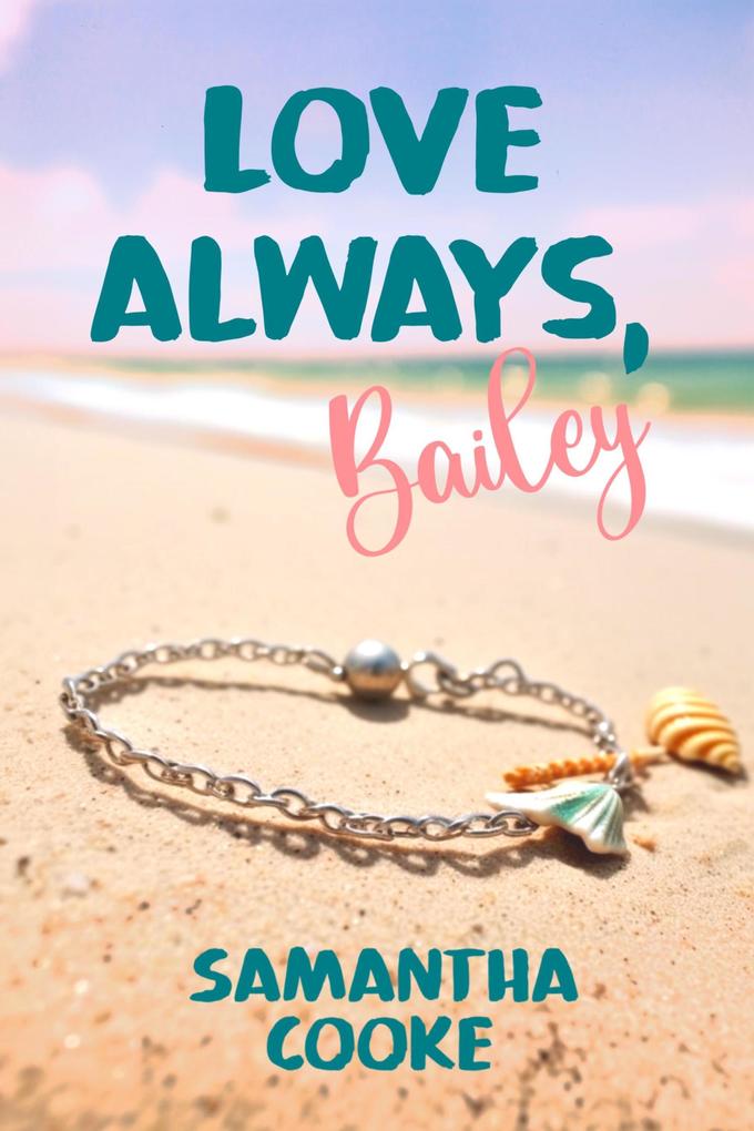 Love Always Bailey