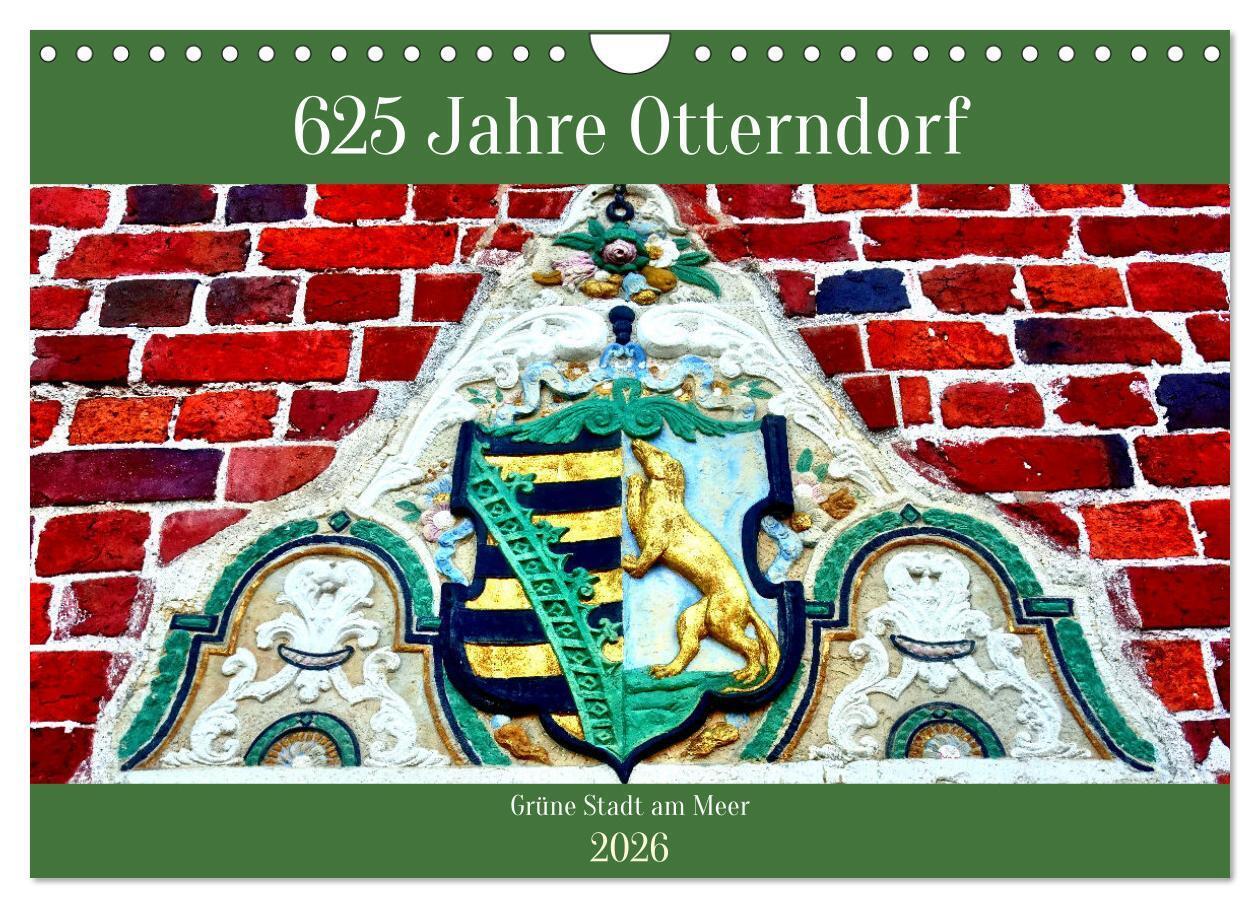 625 Jahre Otterndorf - Grüne Stadt am Meer (Wandkalender 2026 DIN A4 quer) CALVENDO Monatskalender