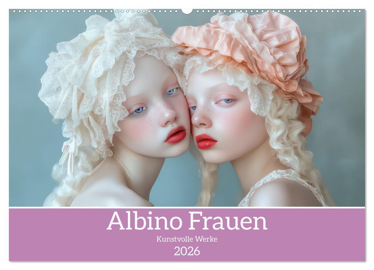 Albino Frauen - Kunstvolle Werke (Wandkalender 2026 DIN A2 quer) CALVENDO Monatskalender