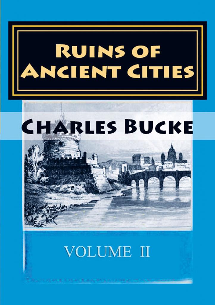 Ruins of Ancient Cities-II