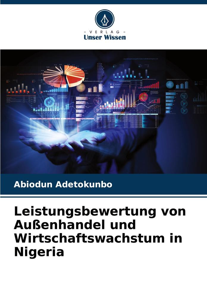 Leistungsbewertung von Außenhandel und Wirtschaftswachstum in Nigeria