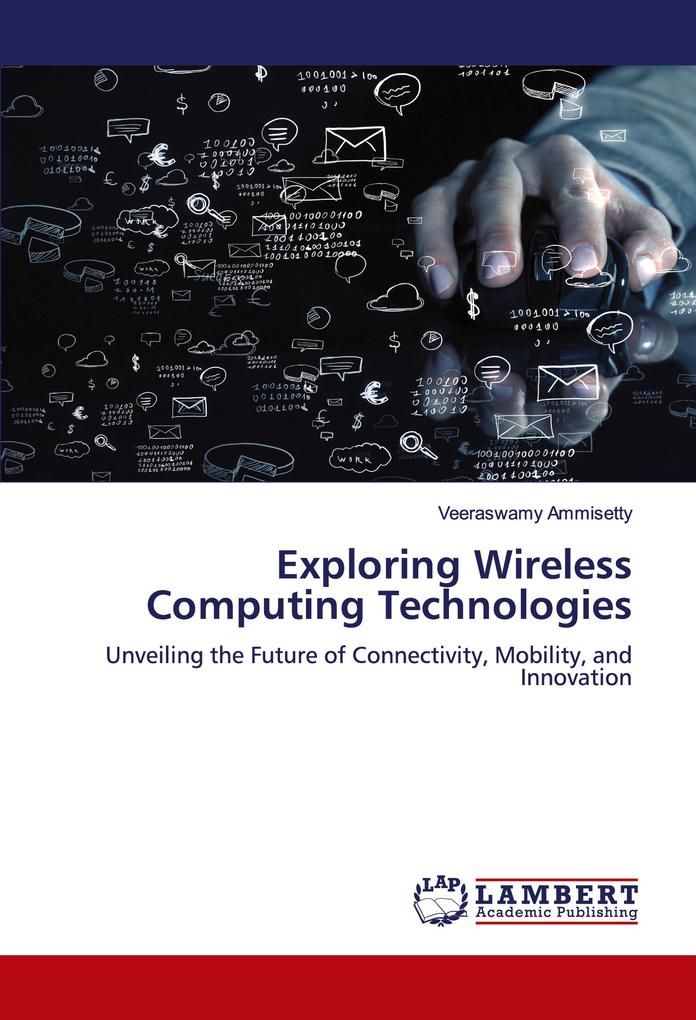 Exploring Wireless Computing Technologies