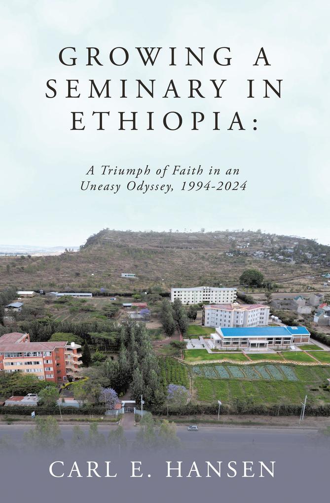 Growing a Seminary in Ethiopia:
