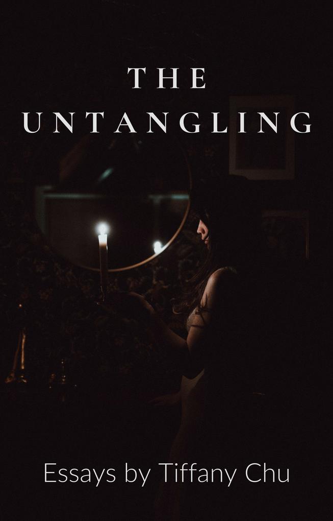 The Untangling
