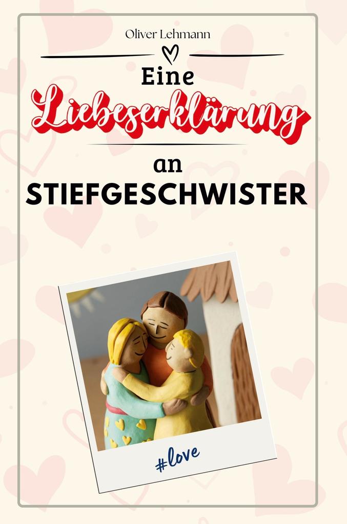 Eine Liebeserklärung an Stiefgeschwister