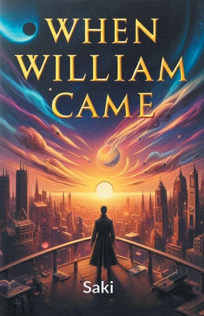 When William Came