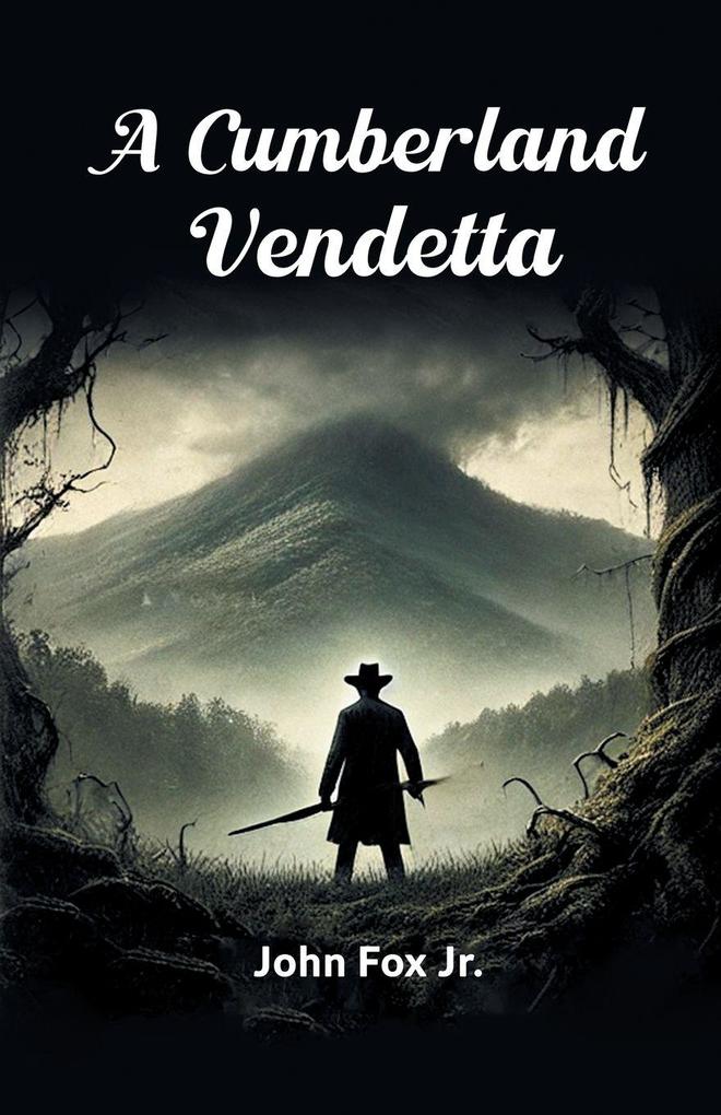 A Cumberland Vendetta