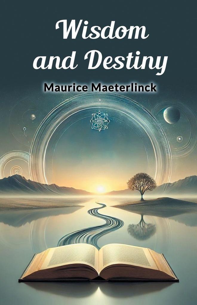 Wisdom and Destiny