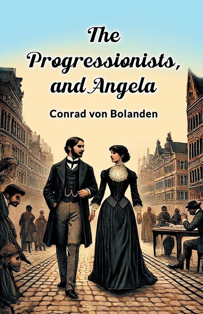 The Progressionists and Angela