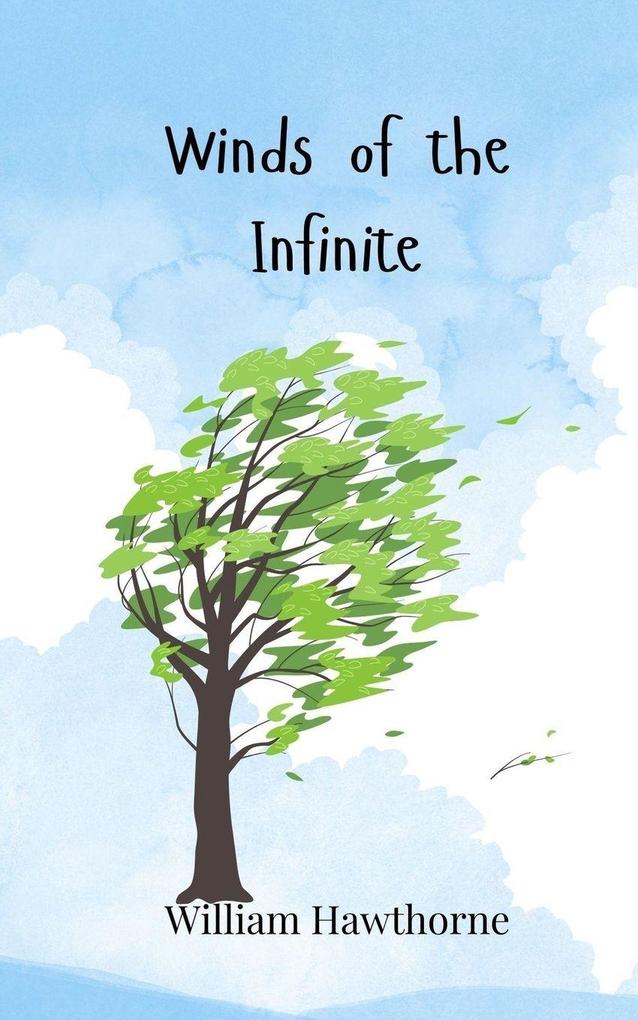 Winds of the Infinite