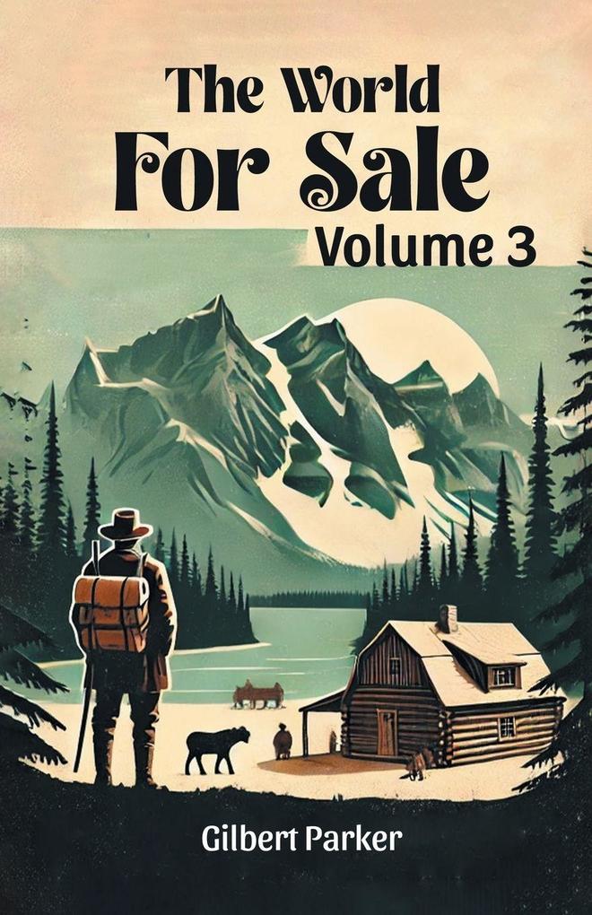 The World for Sale Volume 3