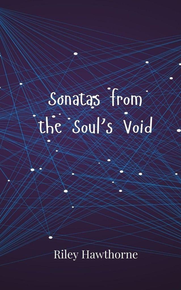 Sonatas from the Soul's Void