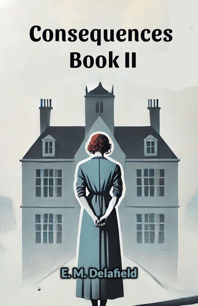 Consequences Book II